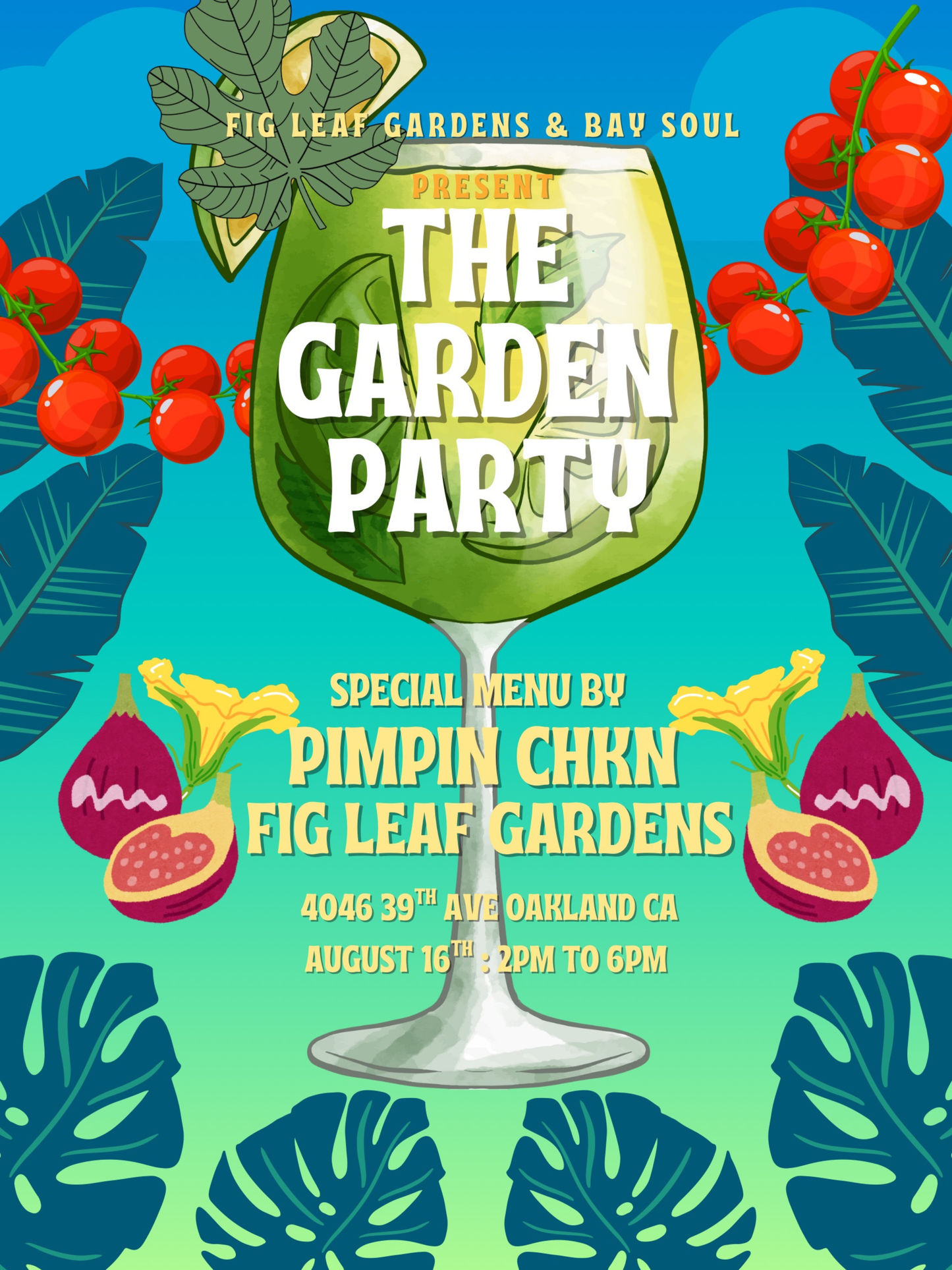 The Garden Party w/ Pimpin Chkn & Bay Soul 8/16